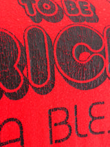 Blessed To Be Rich Tee T-shirt arcadeshops.com