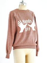 Hands Off Graphic Sweatshirt T-shirt arcadeshops.com