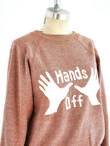 Hands Off Graphic Sweatshirt T-shirt arcadeshops.com